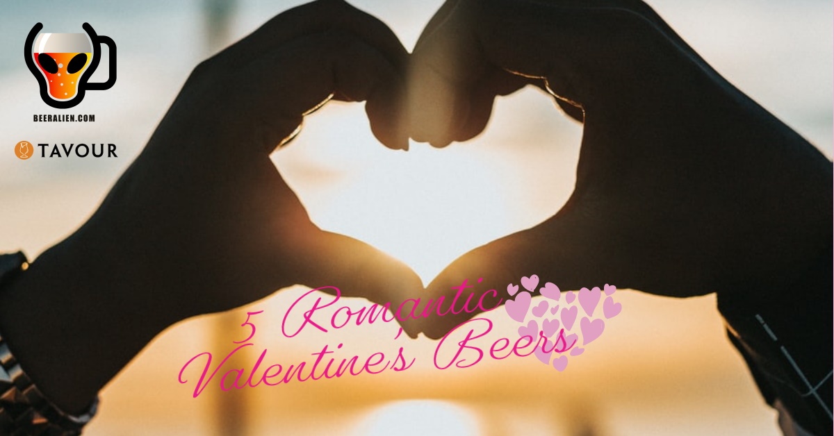 Sip with Your Sweetie: 5 Romantic Valentine’s Beers