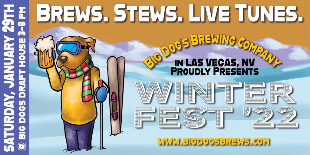 Big Dog’s Brewing Winterfest 2022 Pre-sale On Sale NOW