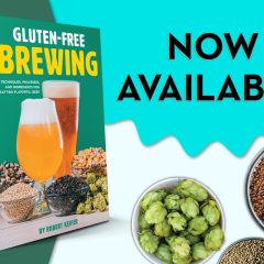 Brewers Publications® Presents: Gluten-Free Brewing: Techniques, Processes, and Ingredients for Crafting Flavorful Beer