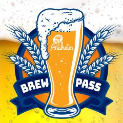 Deals, Beer, and Baseball: Visit Anaheim Brew Pass Launching April 7th!