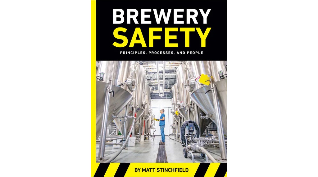 New Brewers Publications Release “Brewery Safety: Principles, Processes, and People”