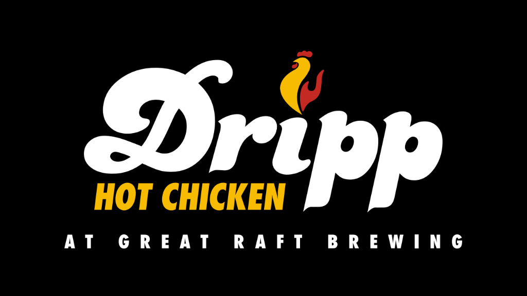 Great Raft Brewing Permanently Adds Dripp Hot Chicken