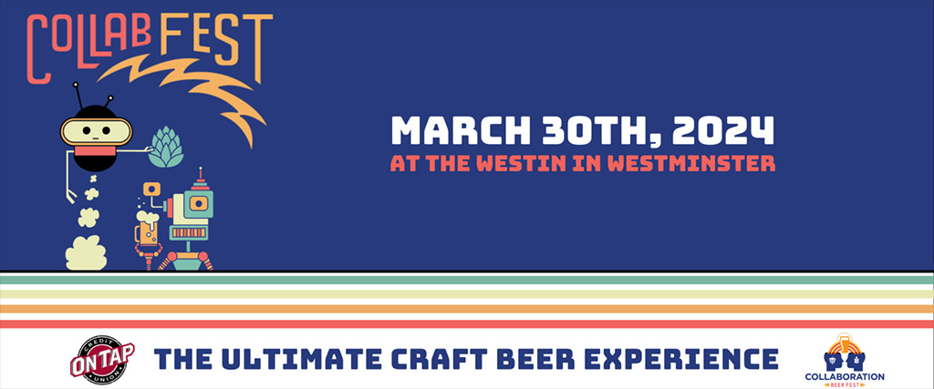 165+ Craft Breweries to Pour at Collaboration Fest on March 30