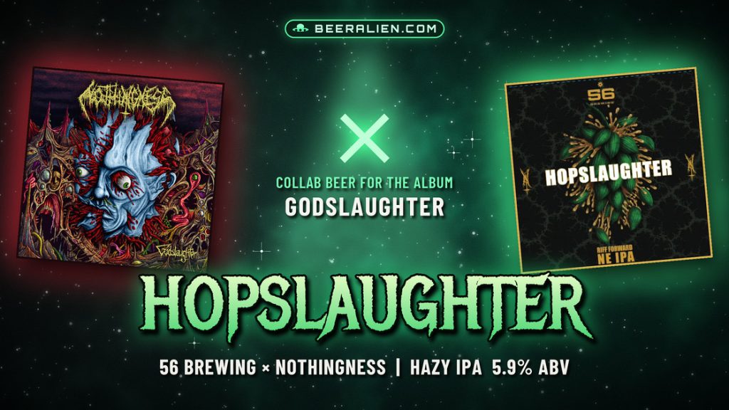 Hopslaughter: 56 Brewing and Nothingness Brew a Hazy IPA for Godslaughter