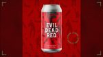 AleSmith Evil Dead Red Rises Again at 6.66% for Halloween