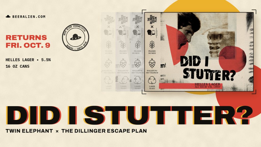 Did I Stutter? Returns: Twin Elephant x The Dillinger Escape Plan Helles Lager Release Details