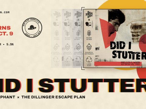 Did I Stutter? Returns: Twin Elephant x The Dillinger Escape Plan Helles Lager Release Details